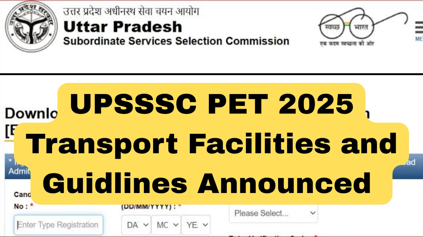 UPSSSC PET 2025 on 6th & 7th September Special Transport Facilities and Exam Guidelines Announced