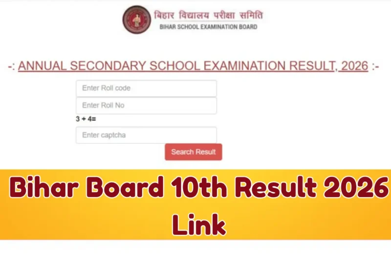 Bihar Board 10th Result 2026 Link – Complete Guide to BSEB Matric Result 2026 Date, Exam Schedule, Official Websites & Direct Download Links  