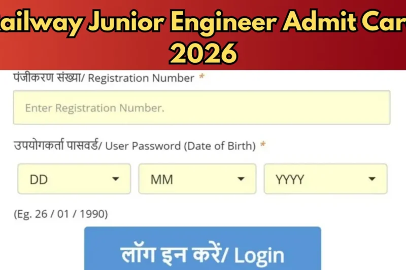Railway Junior Engineer Admit Card 2026 Released: Download RRB JE Hall Ticket for 19, 20 & 25 February Exam